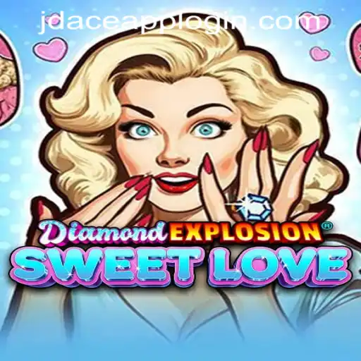 Exploring DiamondExplosionSweetLove: A Vibrant Addition to JDACE Online Casino