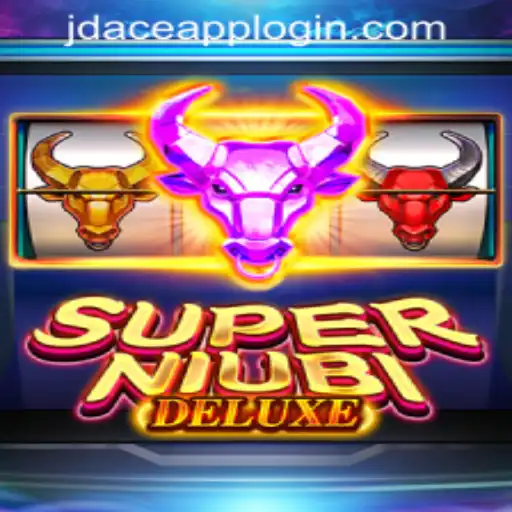 Unveiling SuperNiubiDeluxe: A Fascinating Journey into JDACE Online Casino's Latest Sensation