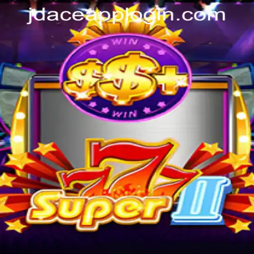Dive Into the Thrilling World of Super777II at JDACE Online Casino